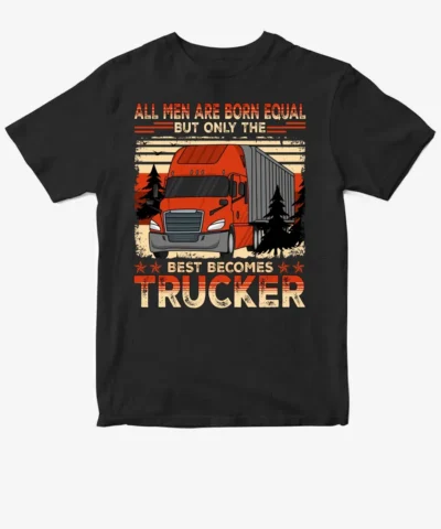 Truck - Only The Best Becomes Trucker