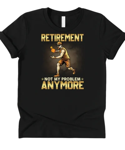Pickleball - Retirement Not My Problem Anymore 240925