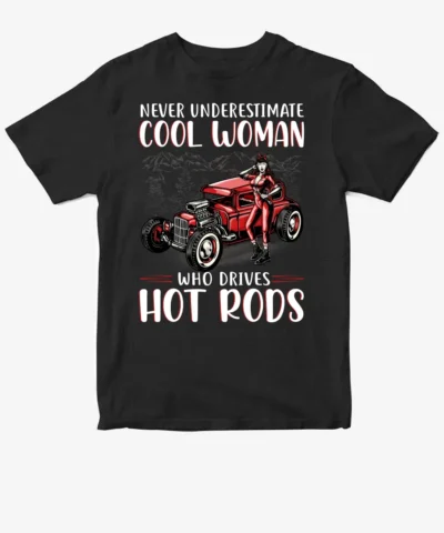 Hot Rods - Never Underestimate Cool Woman 290925
